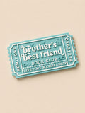 Brother's Best Friend Book Club Ticket – Lifetime Membership
