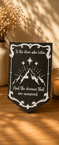 To the Stars Who Listen Shelf Sign – ACOTAR Bookshelf Decor